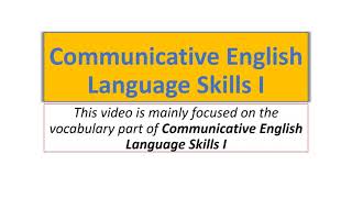 COMMUNICATIVE ENGLISH SKILL I VOCABULARY PART two [upl. by Kalbli746]