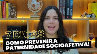 Como se prevenir da paternidade socioafetiva e pensão socioafetiva [upl. by Nailimixam188]