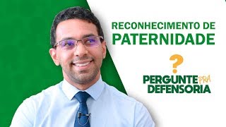 Como fazer o reconhecimento de paternidade ou exame de DNA gratuito [upl. by Ocsirf]