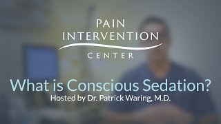 What is Conscious Sedation [upl. by Wolfgang]