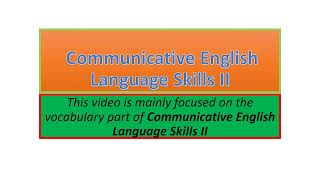 Communicative English Language Skills II vocabulary part one [upl. by Euqinitram]