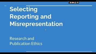 Selective Reporting and Misrepresentation of data Research and Publication ethics Phd coursework [upl. by Ralaigh]