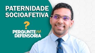 Paternidade socioafetiva O que é Como fazer o reconhecimento [upl. by Enilorak]